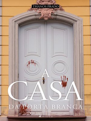 cover image of A casa da porta branca